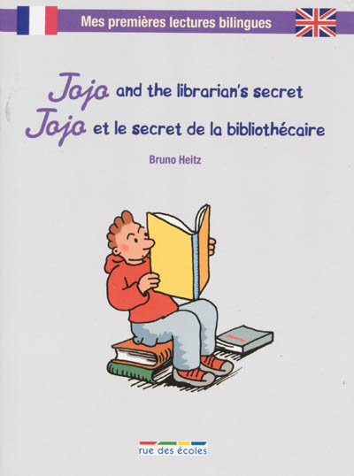 Jojo and the librarian's secret. Jojo et le secret de la bibliothécaire