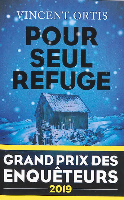 Pour seul refuge
