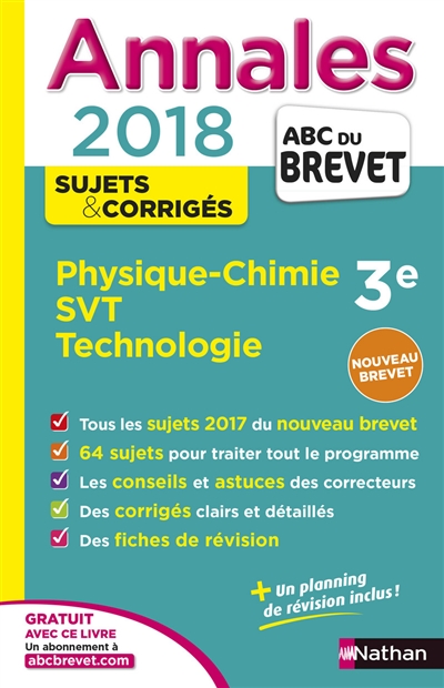 Physique chimie, SVT, technologie 3e : annales 2018 : nouveau brevet