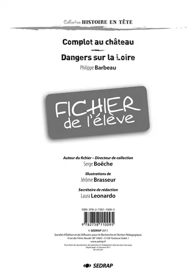 Complot au château, Philippe Barbeau : fichier de l'élève. Dangers sur la Loire, Philippe Barbeau : fichier de l'élève
