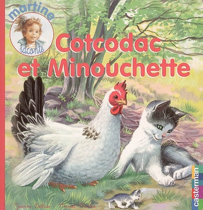 Cotcodac et Minouchette