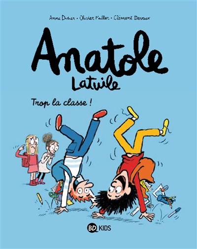 Anatole Latuile : Trop la classe !
