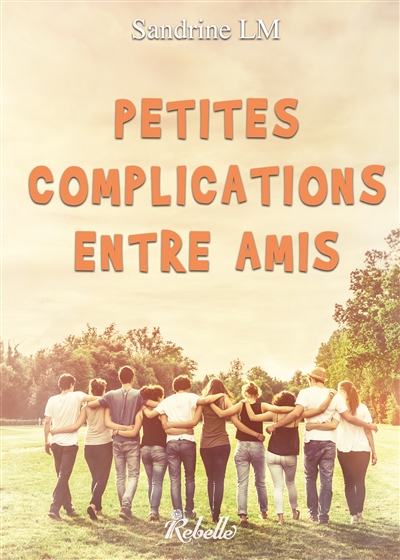 Petites complications entre amis