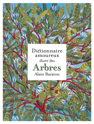 le dictionnaire amoureux illustré des arbres