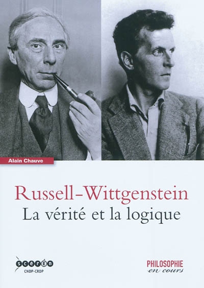 Russell-Wittgenstein : la vérité et la logique