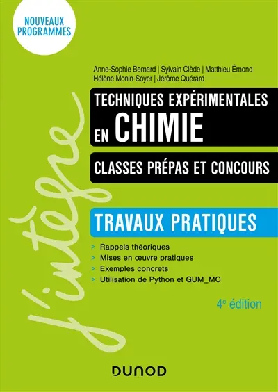 Techniques expérimentales en chimie, classes prépas et concours : travaux pratiques : rappels théoriques, mises en oeuvre pratiques, exemples concrets, utilisation de Python et GUM_MC