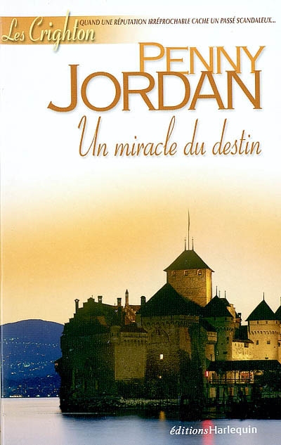 Les Crighton. Vol. 8. Un miracle du destin