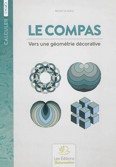 Le compas : vers une géométrie décorative