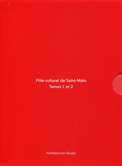Pôle culturel de Saint-Malo : tomes 1 et 2