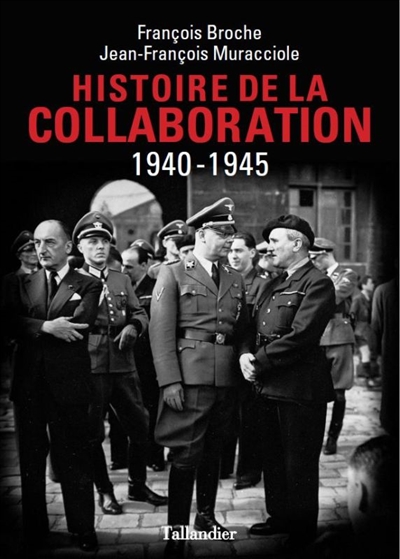 Histoire de la collaboration : 1940-1945