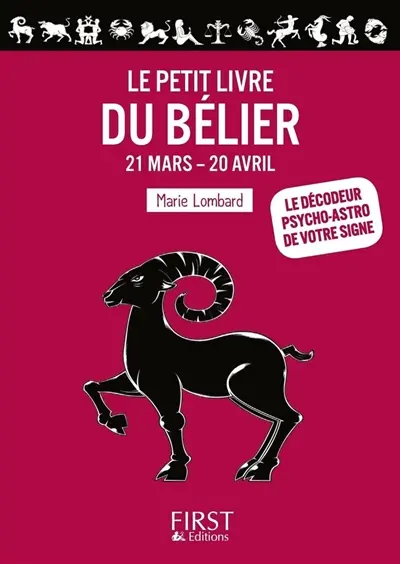 Le petit livre du Bélier : 21 mars-20 avril