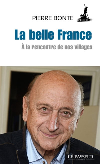 La belle France : à la rencontre de nos villages