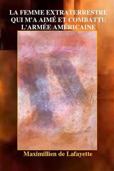 La femme extraterrestre qui...