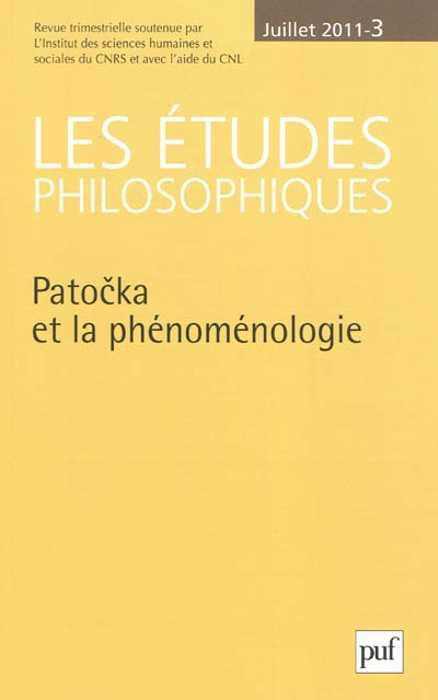 Etudes philosophiques (Les), n° 3 (2011). Patocka et la phénoménologie