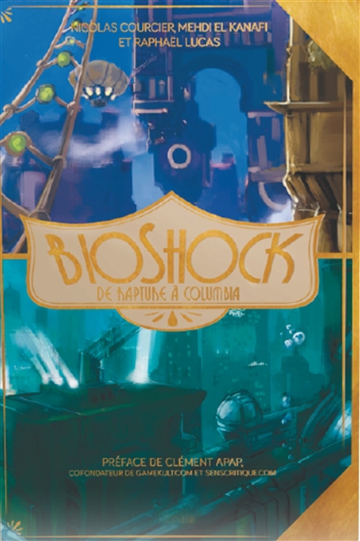 BioShock : de Rapture à Columbia