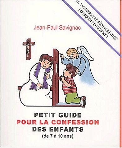 Petit guide pour la confession des enfants : de 7 à 10 ans