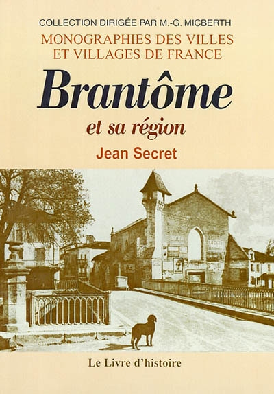 Brantôme et sa région