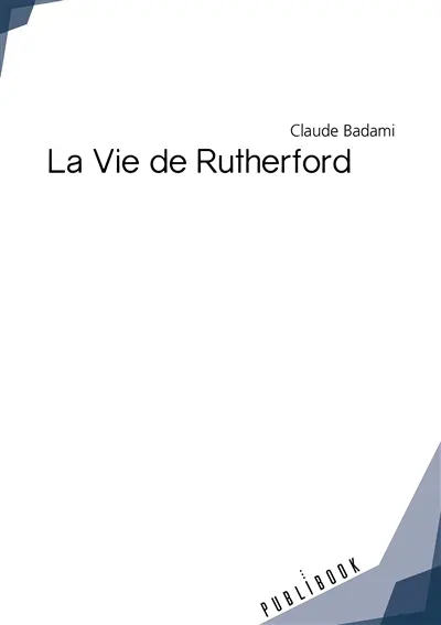 La vie de Rutherford