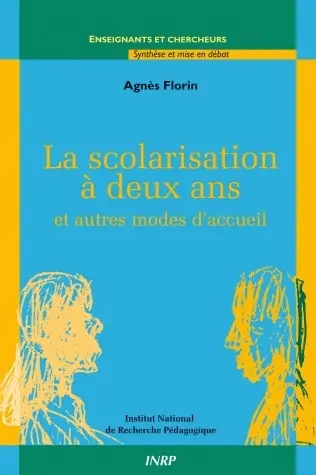La scolarisation à deux ans : et autres modes d'accueil