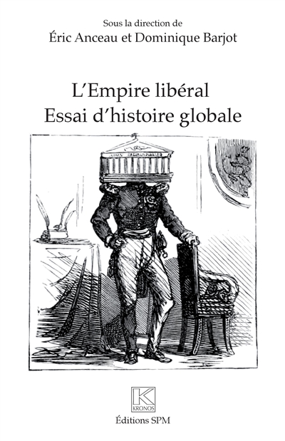 L'empire libéral : essai d'histoire globale