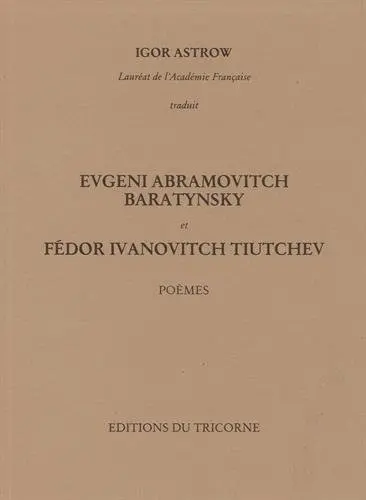 Evgeni Abramovitch Baratynsky et Fédor Ivanovitch Tiutchev : poèmes