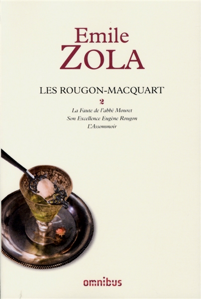 Les Rougon-Macquart. Vol. 2