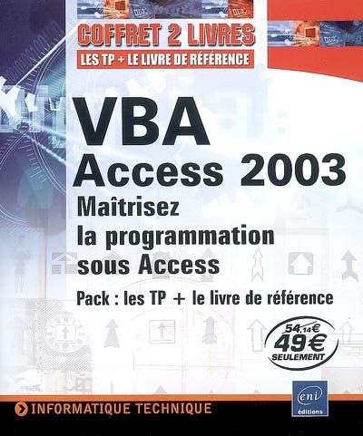 VBA Access 2003 : maîtriser la programmation sous Access