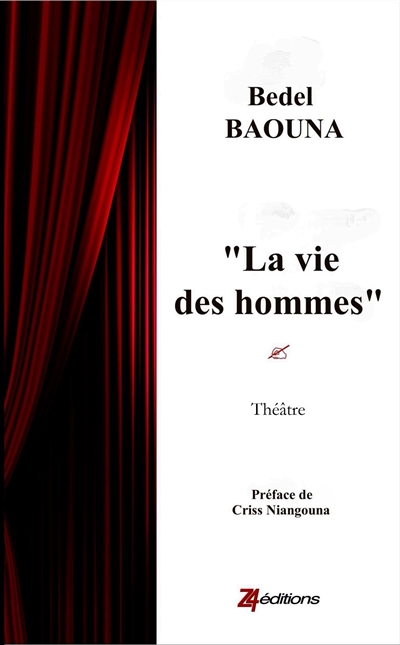 La vie des hommes : théâtre inspiré de l'oeuvre de Franco Luambo Makiadi