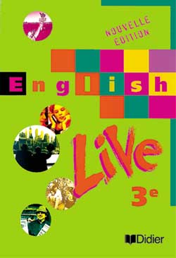 English live, anglais, 3e : manuel