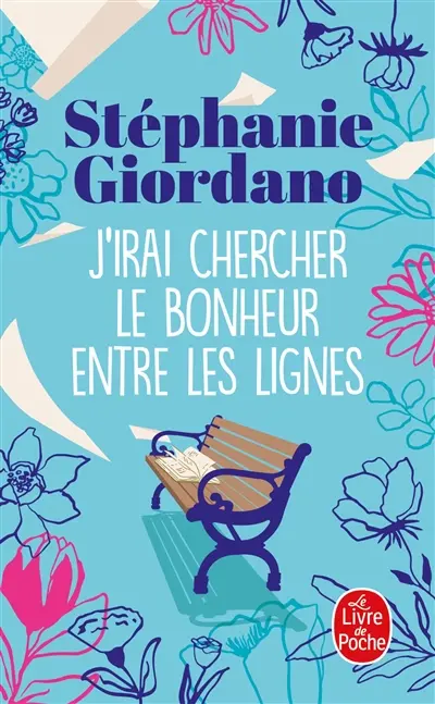 J'irai chercher le bonheur entre les lignes