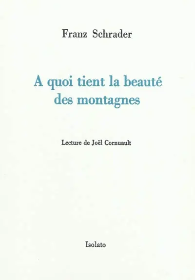 A quoi tient la beauté des montagnes