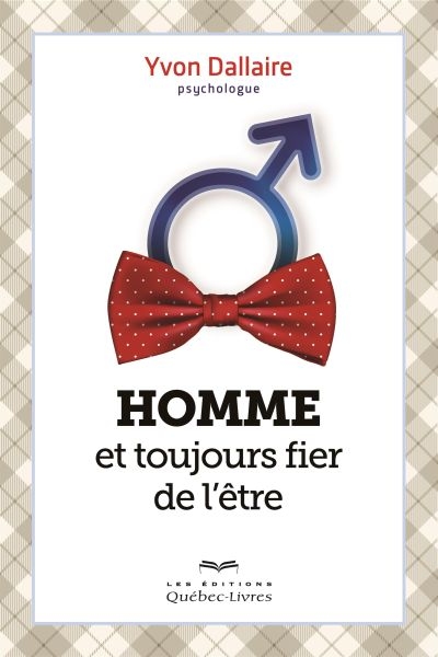 Homme et toujours fier de l'être