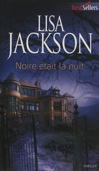 Noire était la nuit