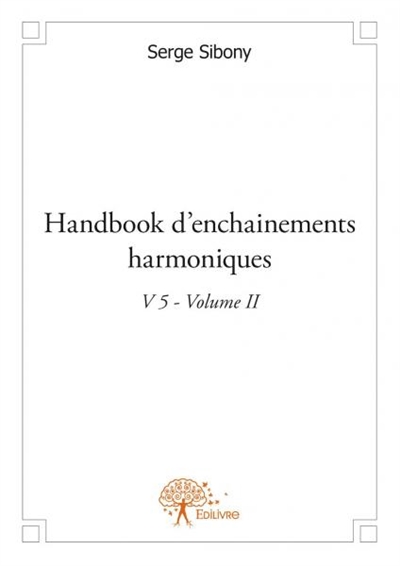 Handbook d'enchainements harmoniques v 5 volume ii