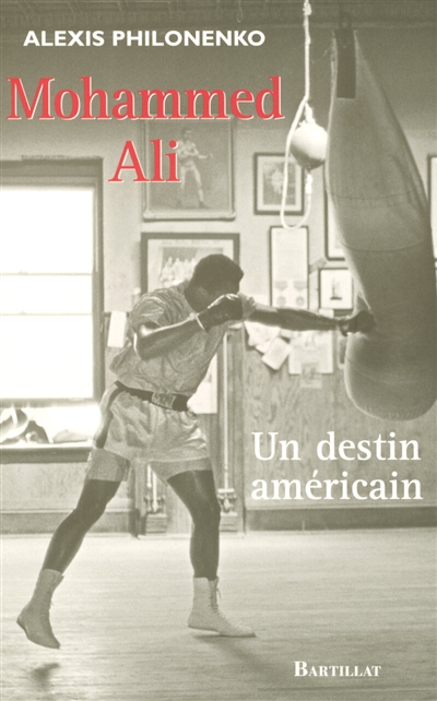 Mohammed Ali : un destin américain : essai