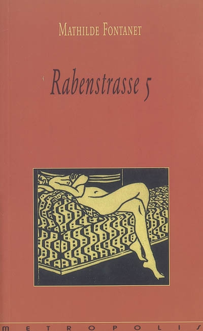 Rabenstrasse 5 : romance à trois voix