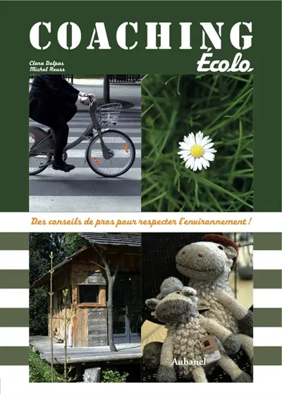 Coaching écolo : des conseils de pros pour respecter l'environnement !