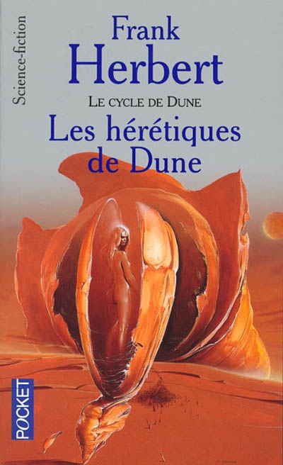Le cycle de Dune. Vol. 6. Les hérétiques de Dune