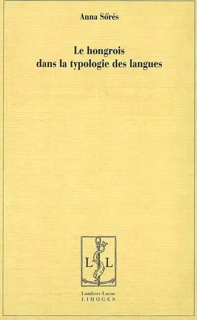 Le hongrois dans la typologie des langues
