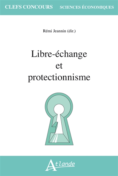 Libre-échange et protectionnisme