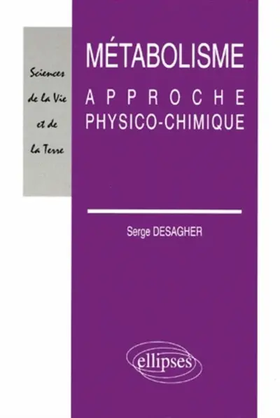 Métabolisme : approche physico-chimique
