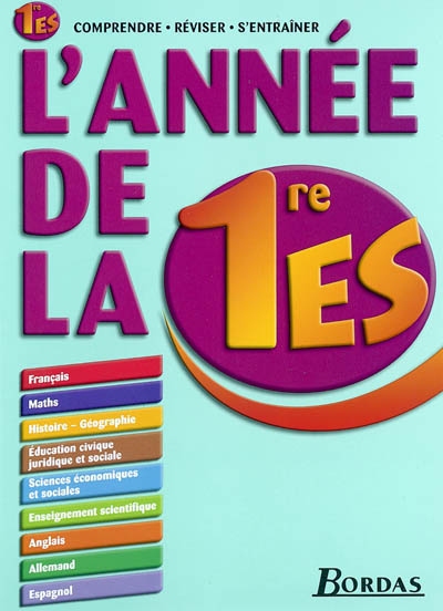 L'année de la 1re ES : comprendre, réviser, s'entraîner