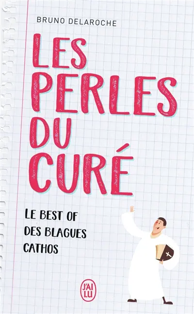 Les perles du curé : le best of des blagues cathos