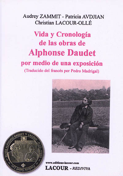 Vida y cronologia de las obras de Alphonse Daudet por medio de una exposicion