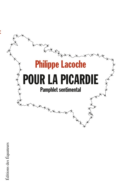 Pour la Picardie : pamphlet sentimental