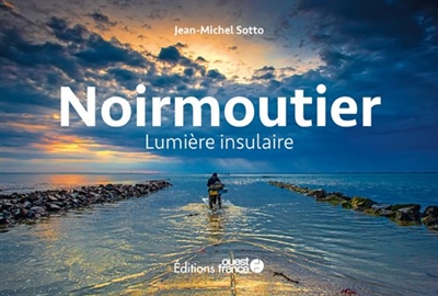 Noirmoutier, lumière insulaire