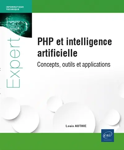 PHP et intelligence artificielle : concepts, outils et applications