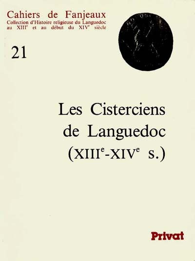 Les cisterciens de Languedoc : XIIIe-XIVe siècle