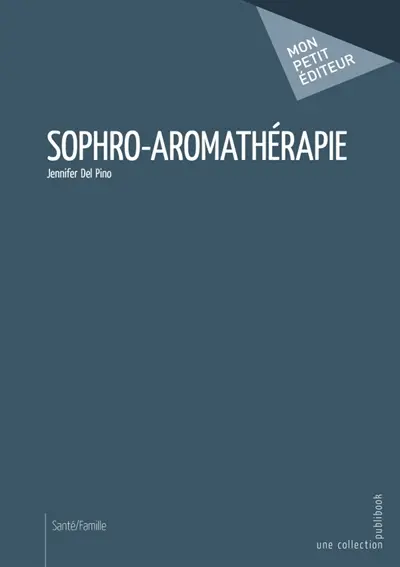 Sophro-aromathérapie