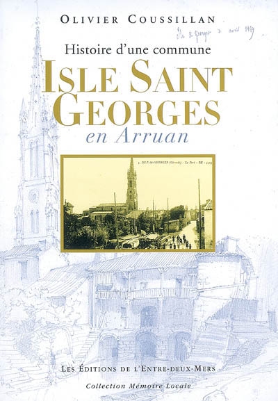 Isle Saint Georges en Arruan : histoire d'une commune